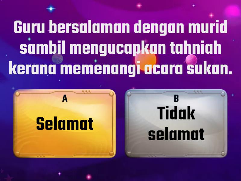 Selamat Atau Tidak Tahun 2 - Quiz