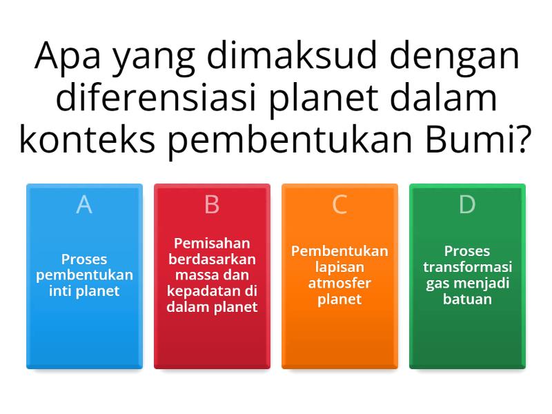 Teori Pembentukan Planet Bumi - Test