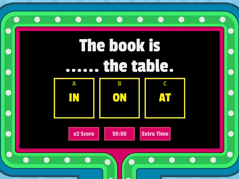 Prepositions Of Time & Place - In On At - Gameshow Quiz