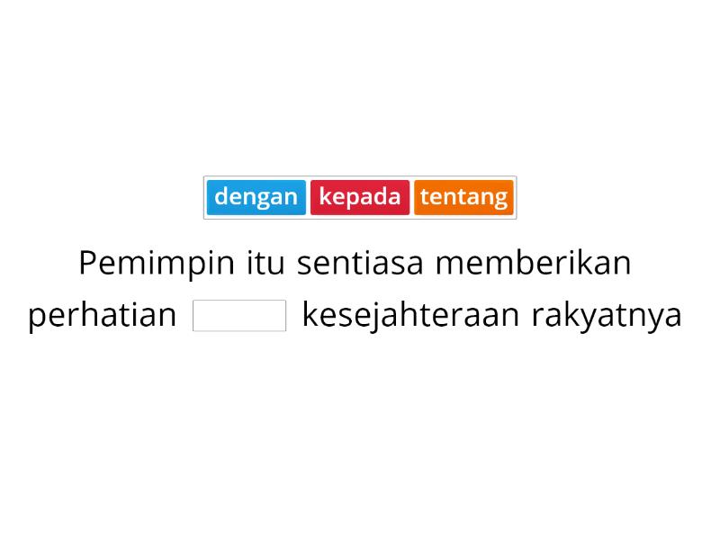 BAHASA MELAYU SPM (KATA SENDI NAMA) - Complete the sentence