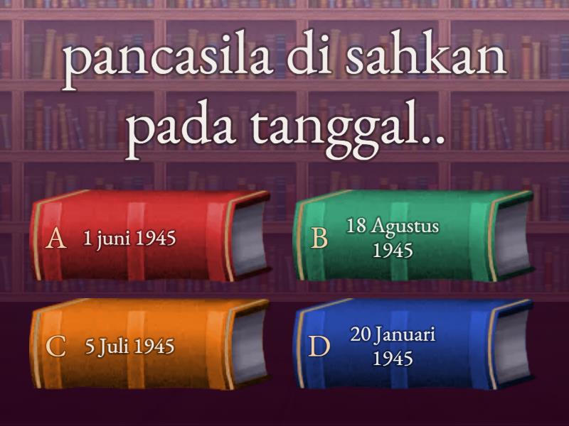 Kedudukan Dan Fungsi Pancasila - Quiz