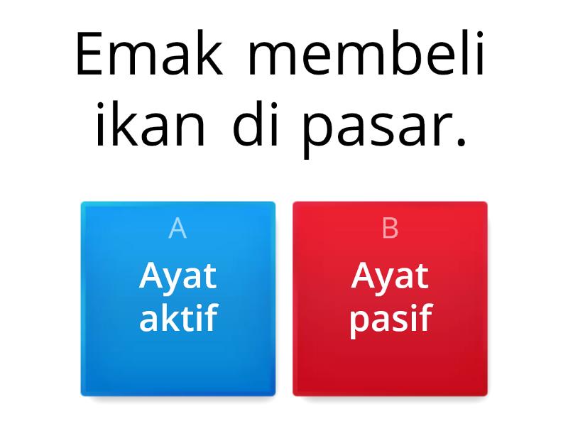 Ragam Ayat Aktif Dan Ayat Pasif - Quiz