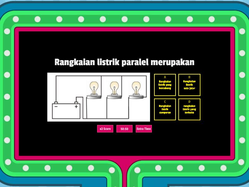 Rangkaian Listrik - Gameshow Quiz