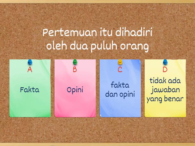 BAHASA INDONESIA ( FAKTA DAN OPINI ) KELAS 5 - Quiz