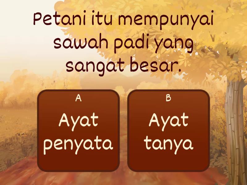 Ayat penyata dan ayat tanya - Quiz