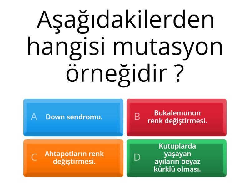 Mutasyon Modifikasyon Adaptasyon - Quiz