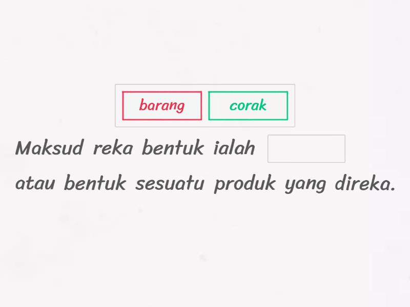 Maksud dan Kepentingan Reka Bentuk dalam Kehidupan - Complete the sentence