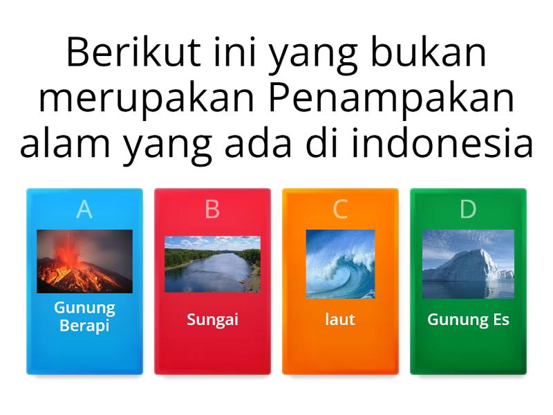 Penampakan Alam Di Indonesia - Quiz