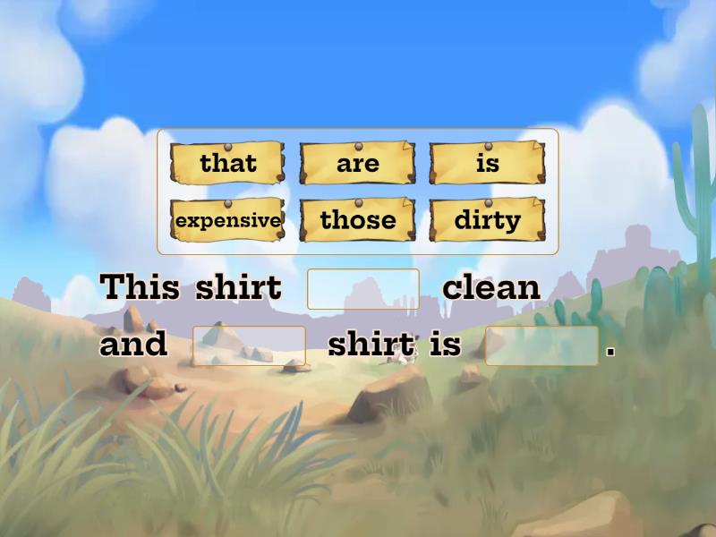 this \ that - Complete the sentence