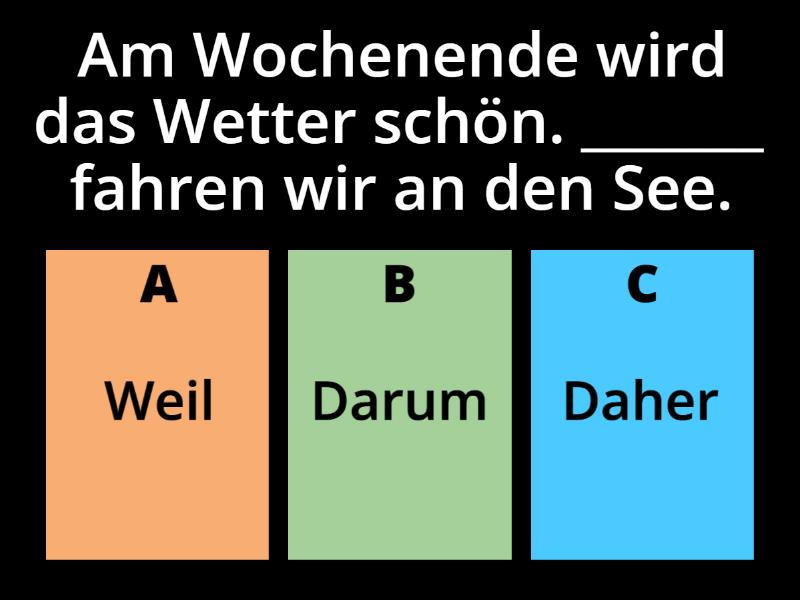 Gründe Und Folgen: Deshalb / Darum / Deswegen / Daher / Denn / Weil ...