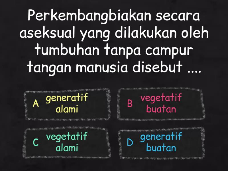 Soal Latihan Perkembangbiakan Vegetatif Pada Tumbuhan - Quiz