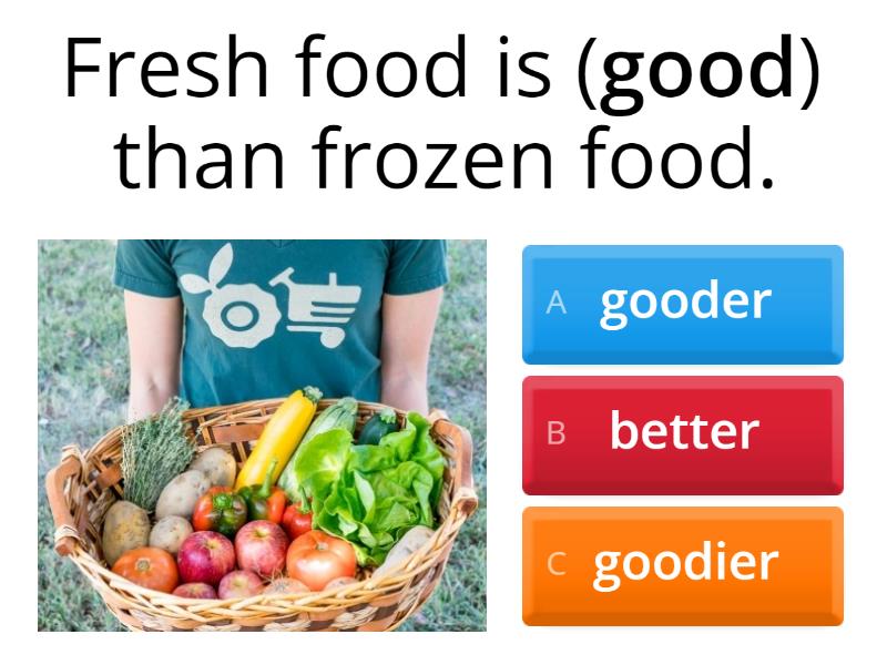 Food Comparatives - Quiz