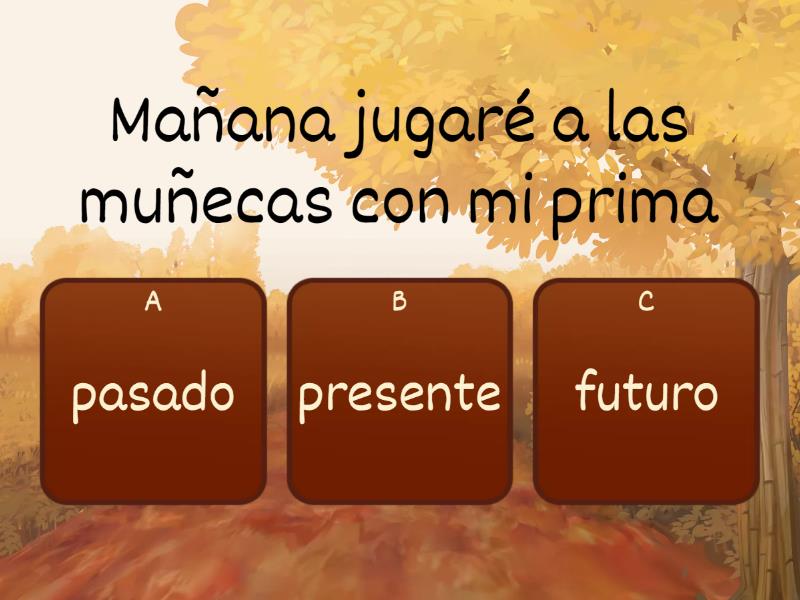 Verbos Pasado Presente Futuro - Quiz