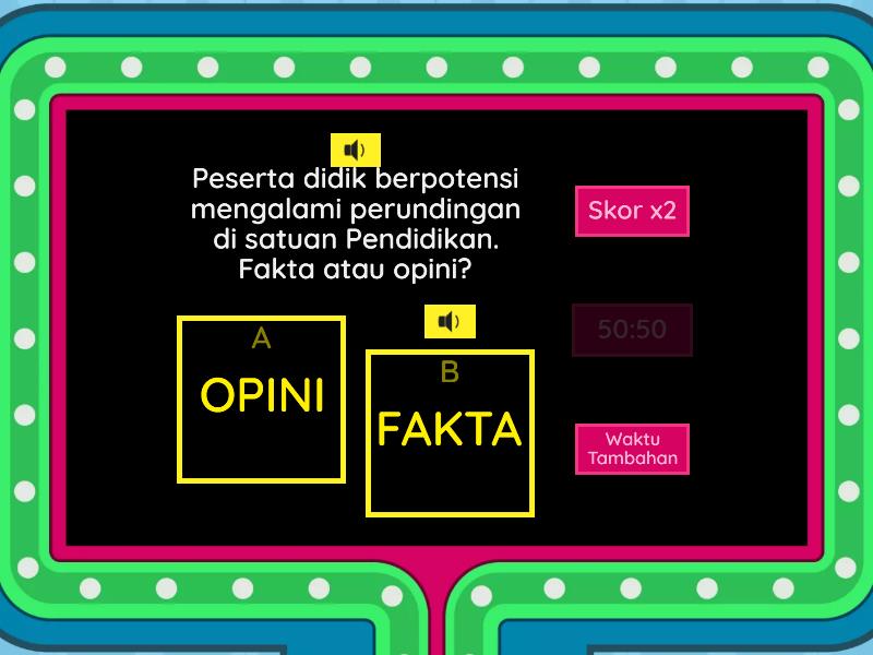 MENENTUKAN FAKTA / OPINI DARI VIDEO YANG TELAH DISAKSIKAN - Gameshow Quiz