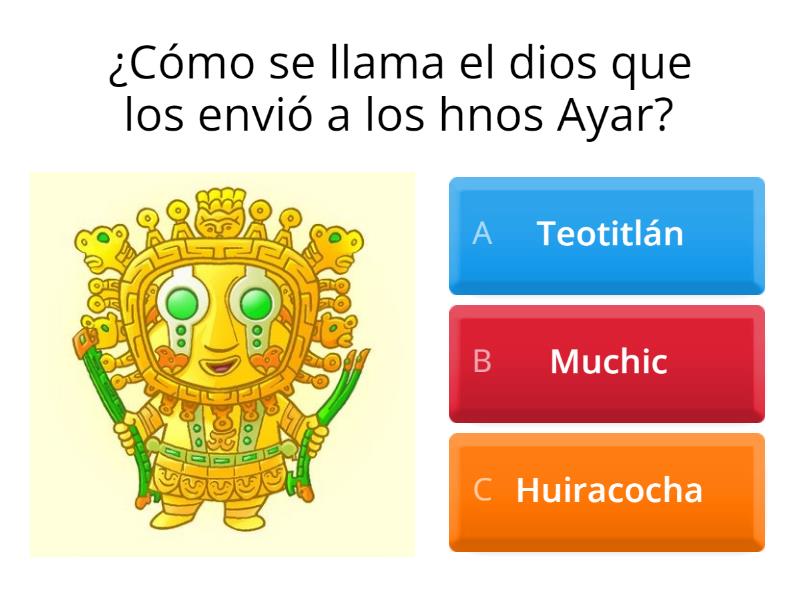 Leyendas De Los Origenes De Los Incas - Quiz