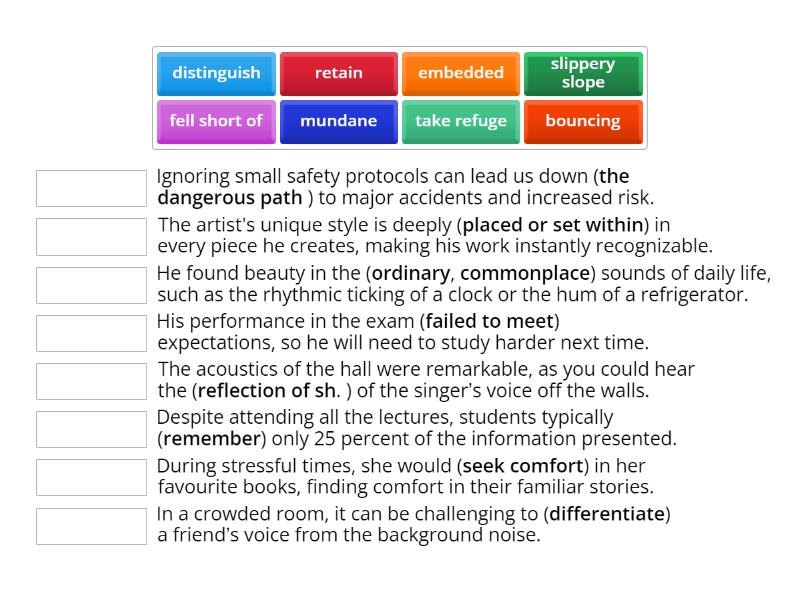Read the examples and find equivalents to the words in bold: - Match up