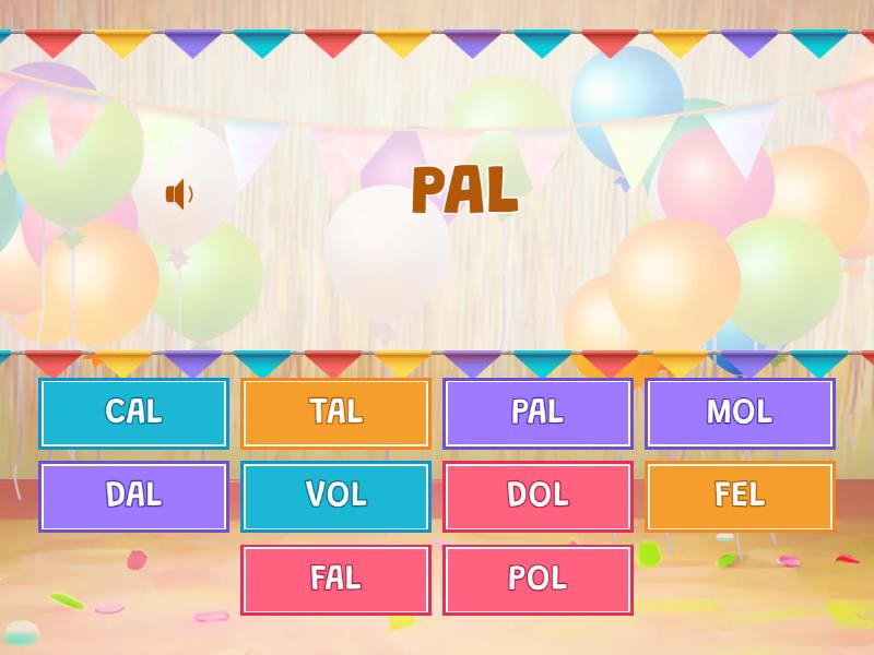 SILLABE PAL, TAL, CAL,.... - Find the match