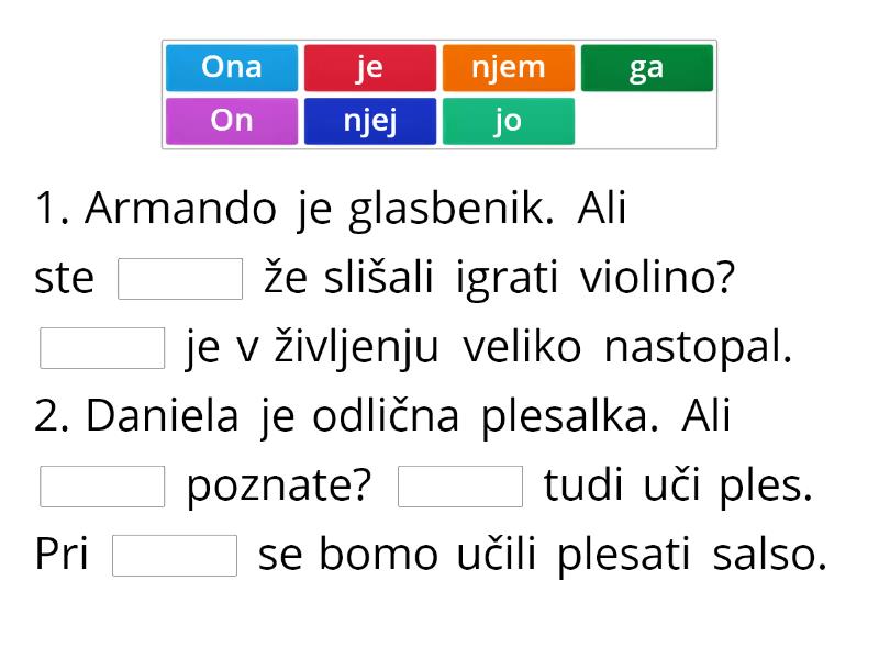 OSEBNI ZAIMKI - Complete The Sentence