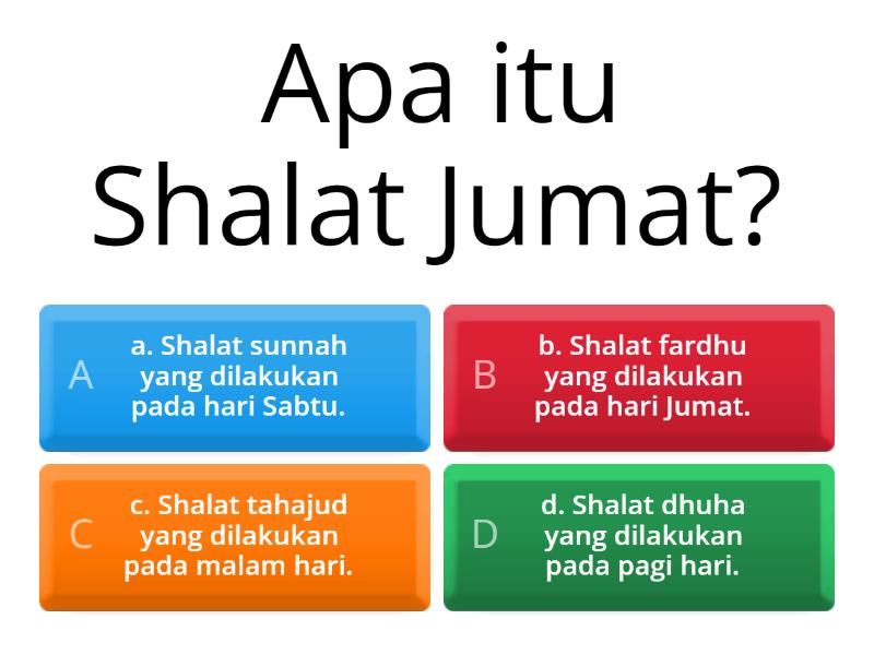 Sholat Jumat Dhuha Dan Tahajut Kls 4 - Quiz