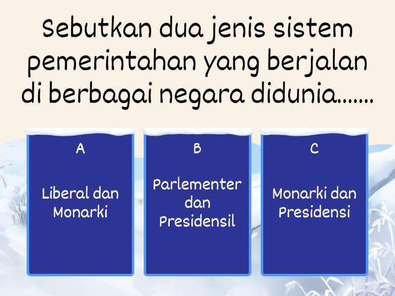 SISTEM PEMERINTAHAN - Quiz