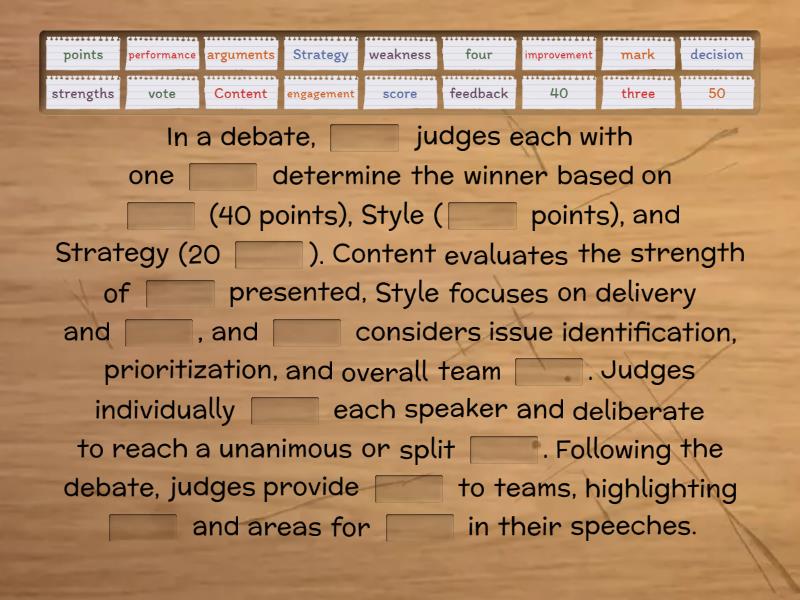 DEBATE THE JUDGES Complete the sentence