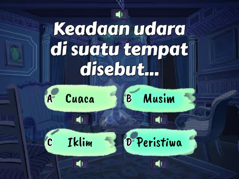 Cuaca, Musim, Dan Iklim - Quiz