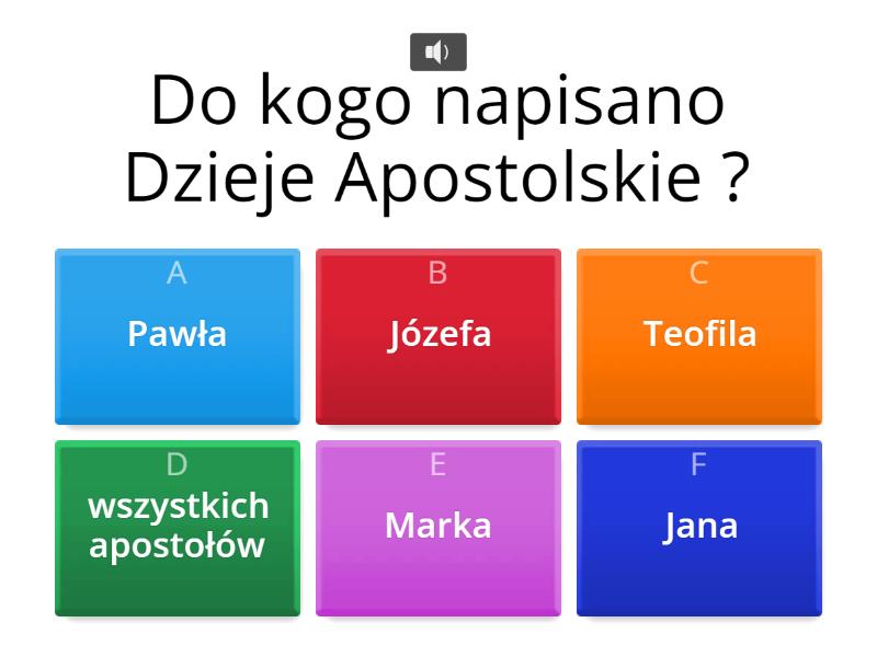 Dzieje Apostolskie Test Z Odpowiedziami 03 Test - Dzieje Apostolskie - Quiz
