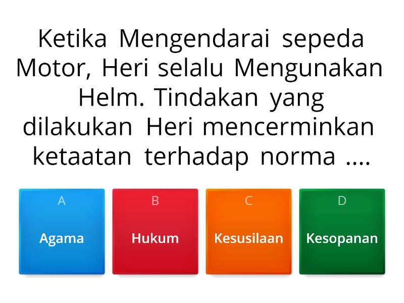 Norma Dalam Kehidupan Sehari-hari - Quiz