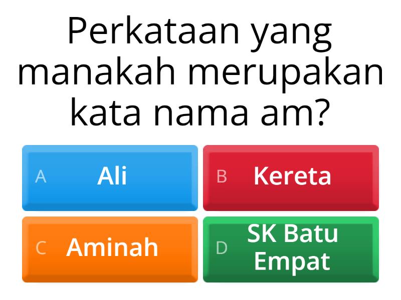 Pilih Jawapan Yang Betul Mengikut Kategori Kata Nama Am Dan Kata Nama ...