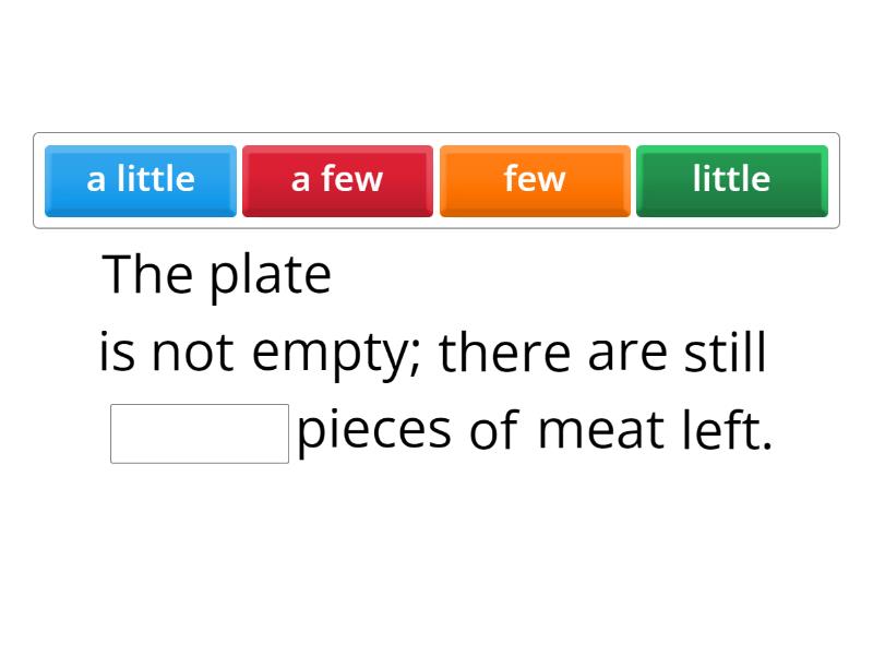 a-few-few-a-little-little-complete-the-sentence