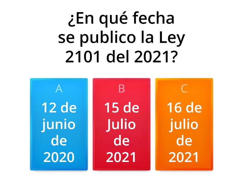 LEY 2101 DE 2021 - Quiz