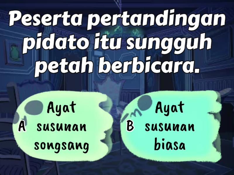 Ayat Susunan Biasa Dan Ayat Susunan Songsang - Quiz