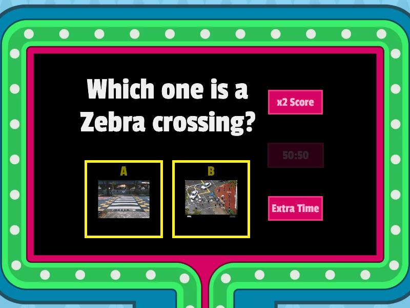 Road Safety - Zebra Crossing - Gameshow quiz