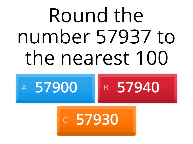 Rounding: 10, 100, 1000 - Quiz