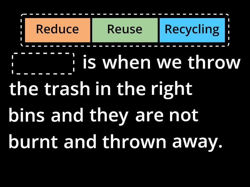 The 3R's - Complete the sentence
