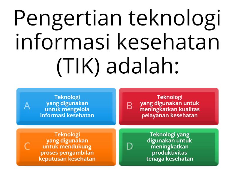 Dasar Dasar Teknologi Informasi Kesehatan - Quiz