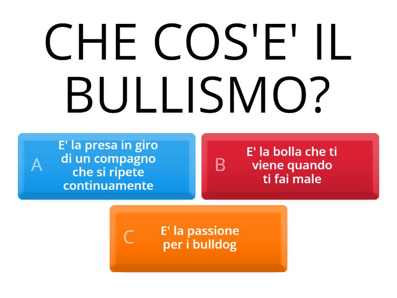 PROGETTO BULLISMO E CYBERBULLISMO - Quiz