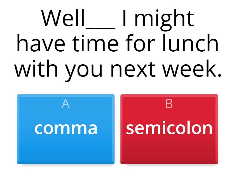 Commas And Semicolons - Quiz