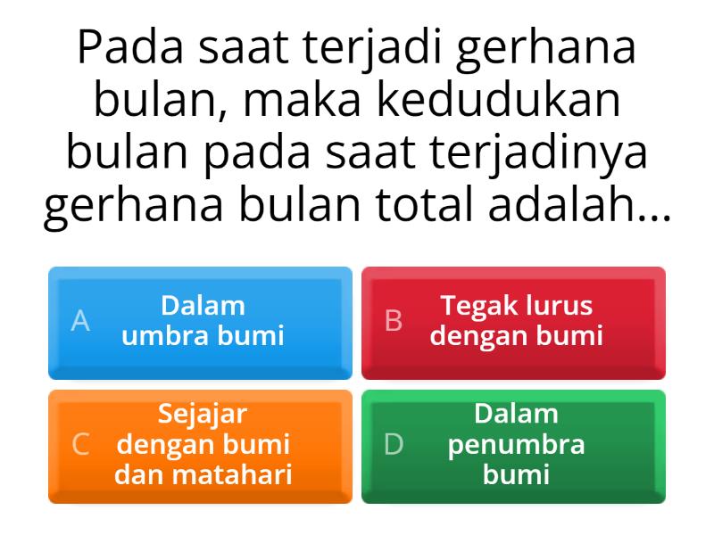 Gerhana Matahari Dan Bulan - Quiz