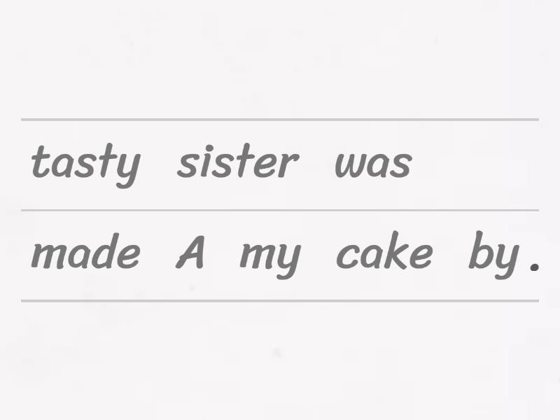 Forming passive sentences Reordenar