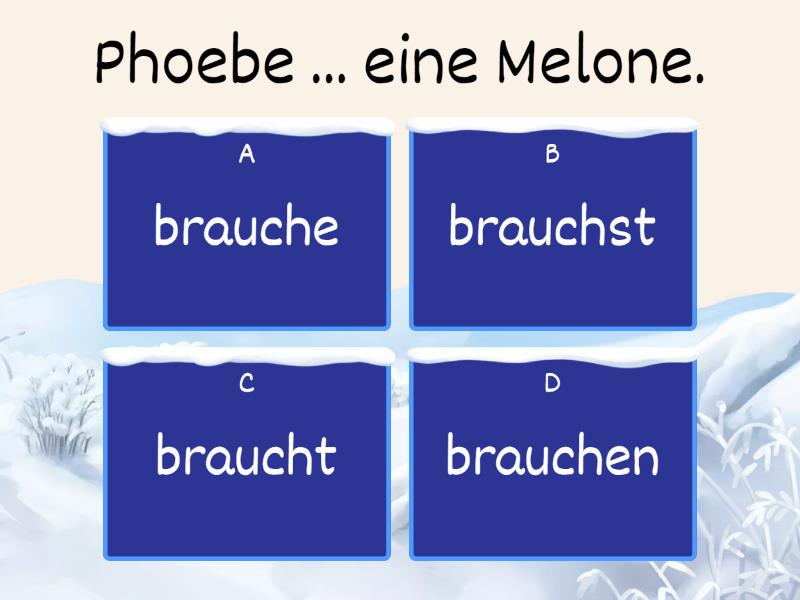 BRAUCHEN Konjugation - Quiz