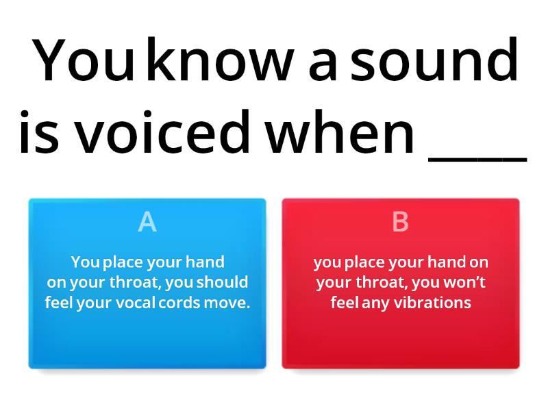 Consonants: Voiced And Unvoiced - - Quiz