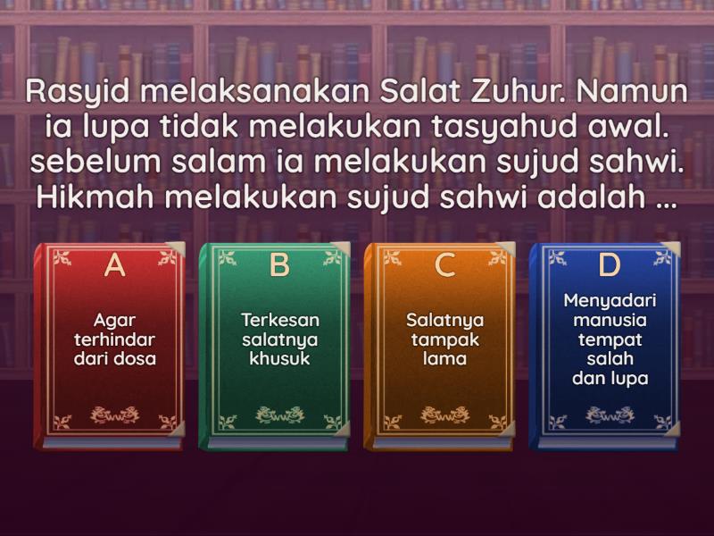 Sujud Syukur, Sujud Sahwi Dan Sujud Tilawah - Quiz