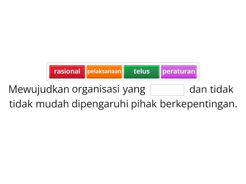 6.1.1 Menjelaskan maksud integriti organisasi. - Complete the sentence