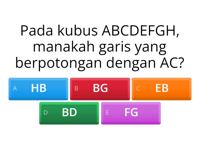 12.(Dimensi Tiga) Kedudukan Titik,garis,dan Bidang Pada Bangun Ruang - Quiz