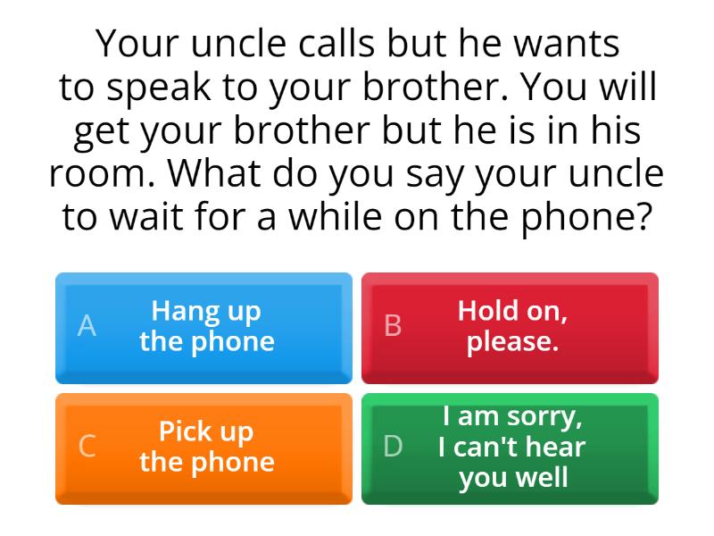 ON THE PHONE EXPRESSIONS - UNIT 4 - Quiz