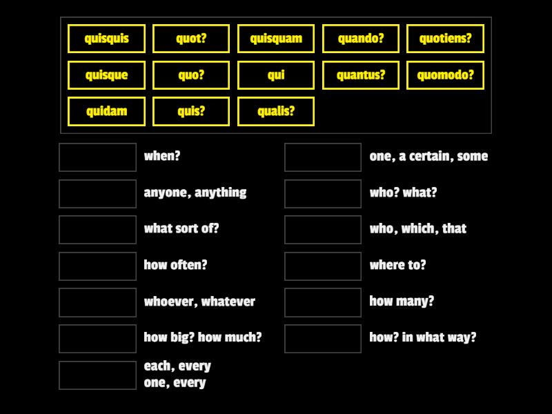 AS Latin Vocabulary - Q question words & pronouns - Match up