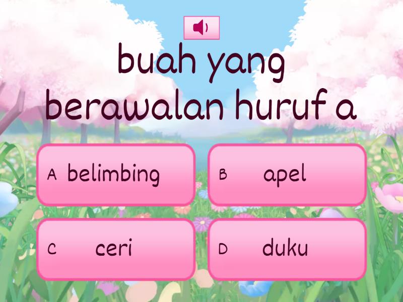 Huruf awal nama buah-buahan - Quiz