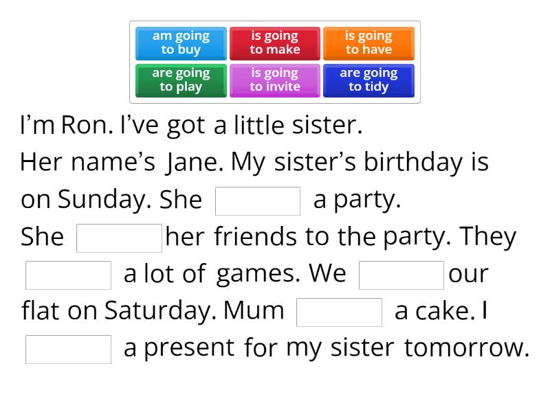 be going to - Complete the sentence