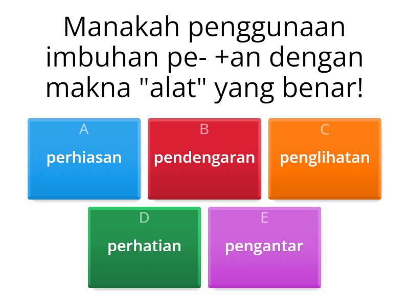 BAHASA IMBUHAN TER- - Quiz